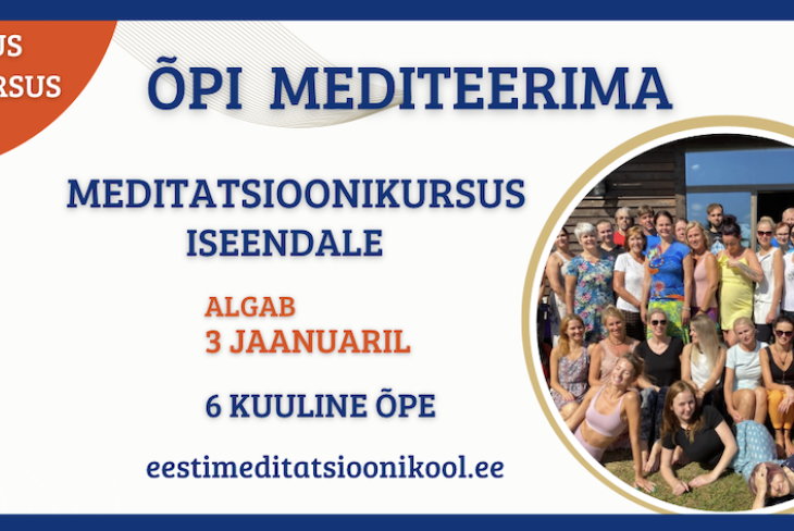 MEDITATSIOONIKURSUS ISEENDALE