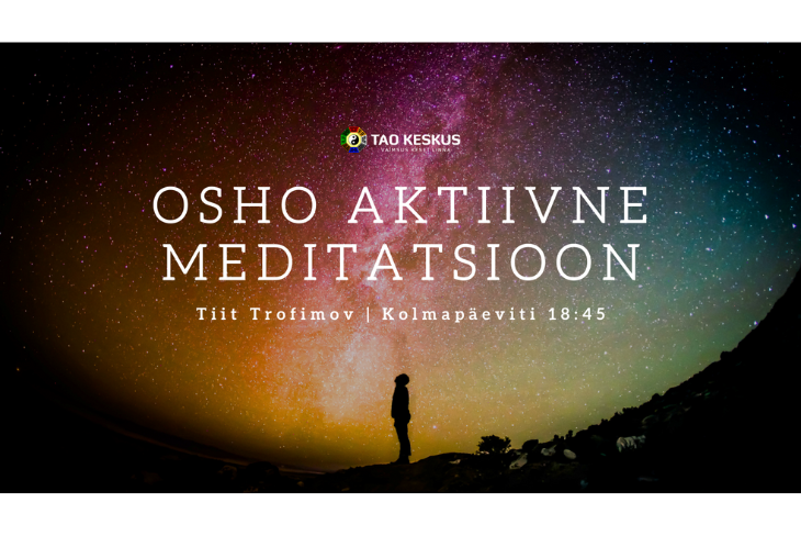 OSHO aktiivne meditatsioon